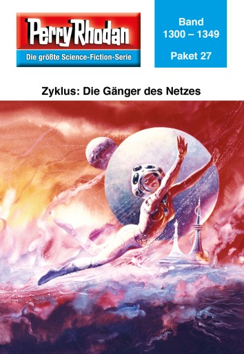 Portada del libro «Perry Rhodan-Paket 27: Die Gänger des Netzes»