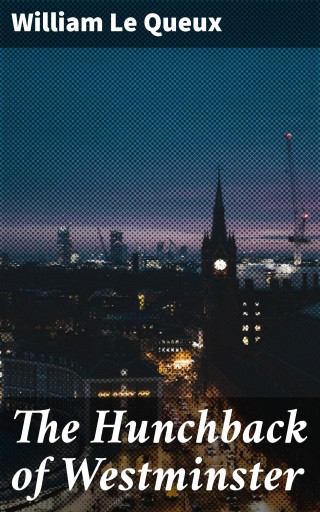 The Hunchback of Westminster