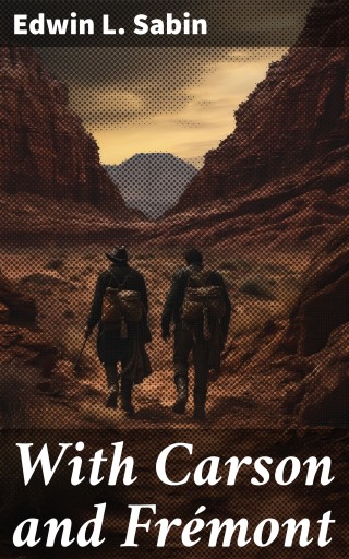 With Carson and Frémont