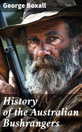 History of the Australian Bushrangers