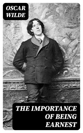 Portada del libro «The Importance of Being Earnest», de Oscar Wilde