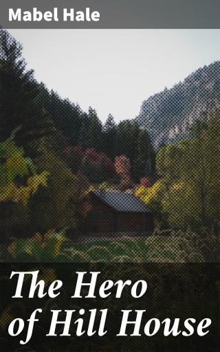 The Hero of Hill House