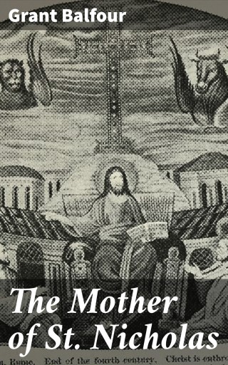 The Mother of St. Nicholas