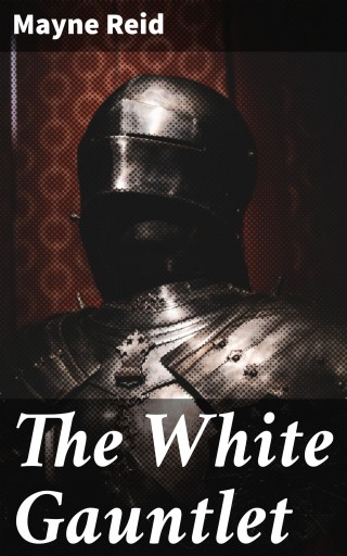 The White Gauntlet