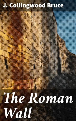 The Roman Wall