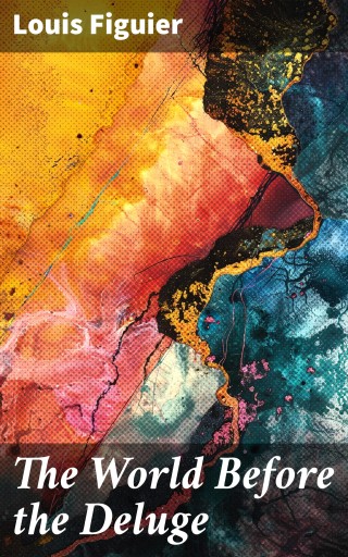 The World Before the Deluge