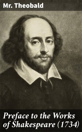 Preface to the Works of Shakespeare (1734)