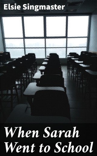 When Sarah Went to School