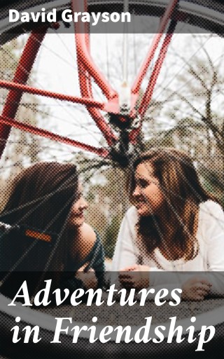 Adventures in Friendship