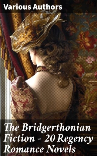 The Bridgerthonian Fiction - 20 Regency Romance Novels