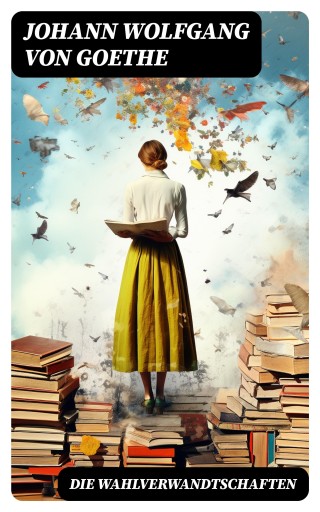 Die Wahlverwandtschaften
