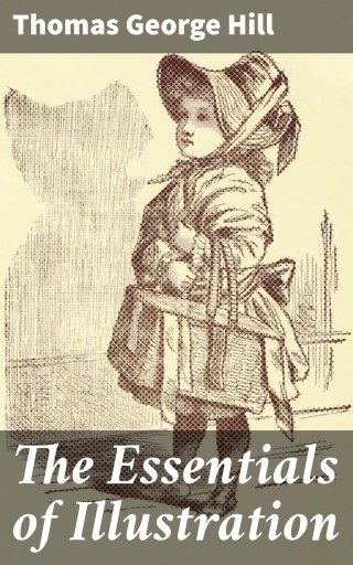 The Essentials of Illustration