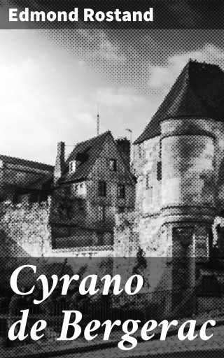 Cyrano de Bergerac
