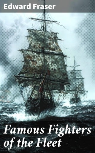 Famous Fighters of the Fleet