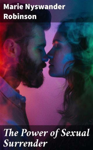 Portada del libro «The Power of Sexual Surrender», de Marie Nyswander Robinson
