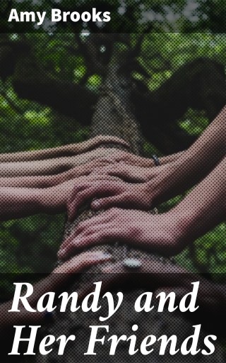 Randy and Her Friends