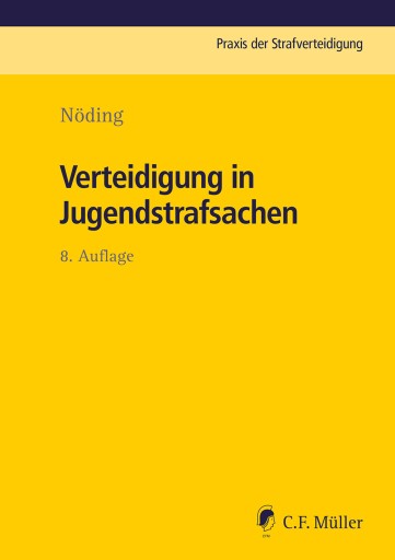 Portada del libro «Verteidigung in Jugendstrafsachen», de Toralf Nöding