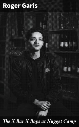 The X Bar X Boys at Nugget Camp