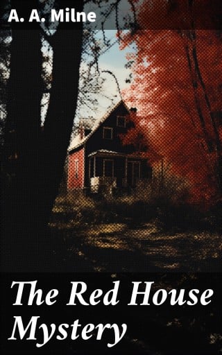 The Red House Mystery