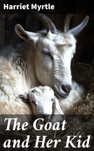 The Goat and Her Kid