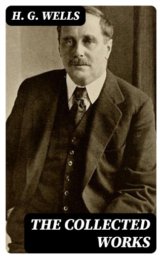 Portada del libro «The Collected Works», de H. G. Wells