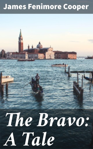 Portada del libro «The Bravo: A Tale», de James Fenimore Cooper