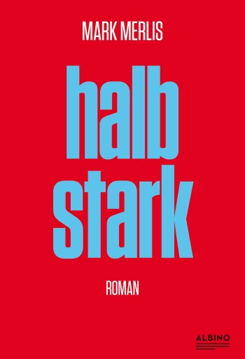 Portada del libro «Halbstark», de Mark Merlis