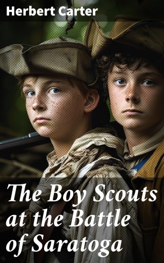 The Boy Scouts at the Battle of Saratoga