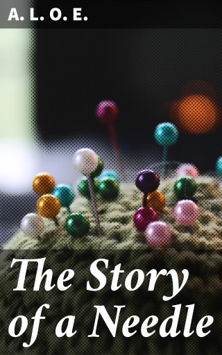The Story of a Needle