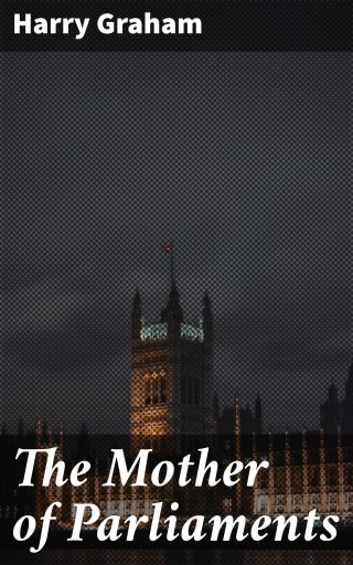 The Mother of Parliaments