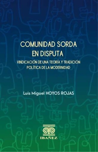 Comunidad sorda en disputa