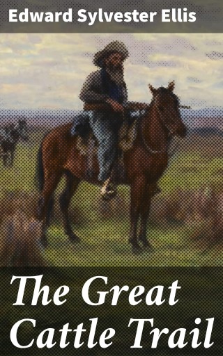 The Great Cattle Trail