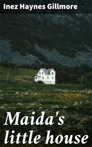 Maida's little house