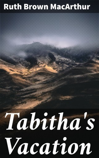 Tabitha's Vacation