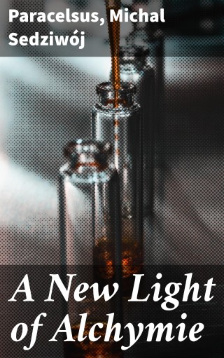 A New Light of Alchymie