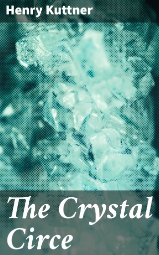 The Crystal Circe