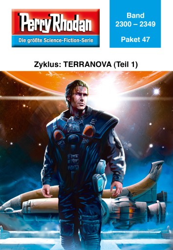 Portada del libro «Perry Rhodan-Paket 47: Terranova (Teil 1)»