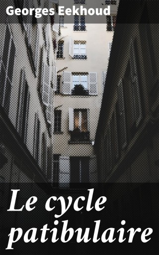 Le cycle patibulaire