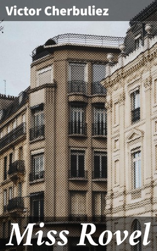 Portada del libro «Miss Rovel», de Victor Cherbuliez
