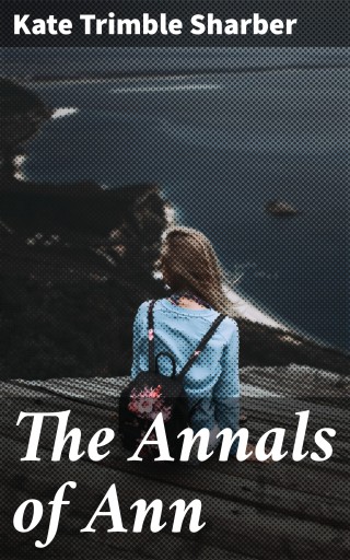 The Annals of Ann