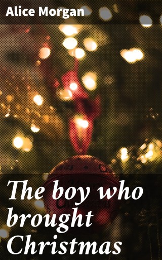 The boy who brought Christmas