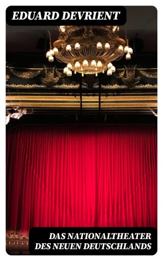 Das Nationaltheater des Neuen Deutschlands