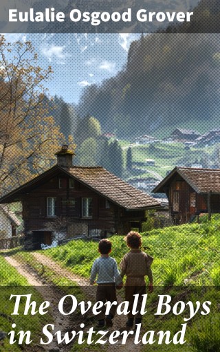 The Overall Boys in Switzerland