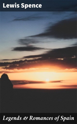 Legends & Romances of Spain