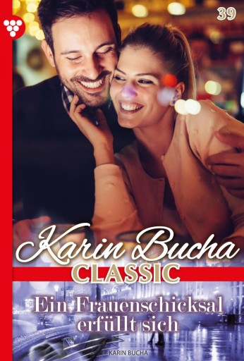 Portada del libro «Ein Frauenschicksal erfüllt sich», de Karin Bucha