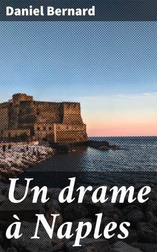 Un drame à Naples