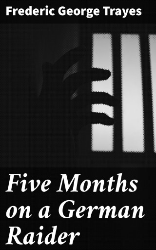 Five Months on a German Raider