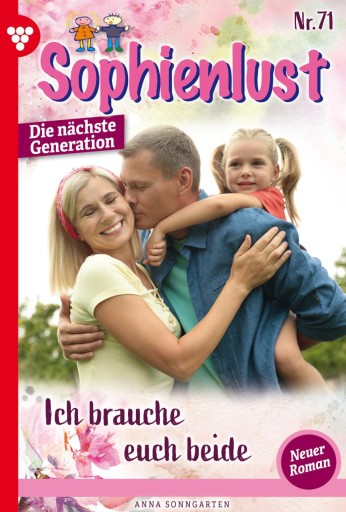 Portada del libro «Ich brauche euch beide!», de Anna Sonngarten
