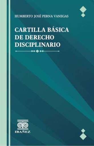 Cartilla basica de derecho disciplinario