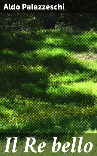 Il Re bello